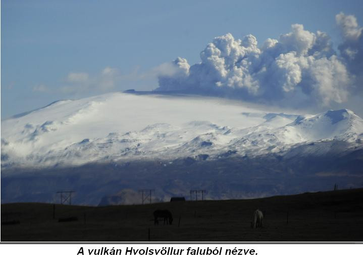 A vulkán Hvolsvöllur faluból nézve. (fotó Index)