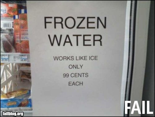 fail-owned-ice-like-water-sign-fail