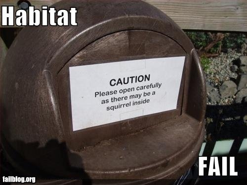 fail-owned-trash-can-squirrel-habitat-fail