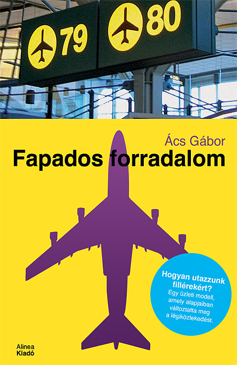 Ács Gábor - Fapados forradalom