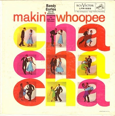 Randy Carlos-Makin' Whoopee Cha Cha Cha-Smaller